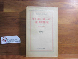 Sur Les Falaises De Marbre. - German Authors