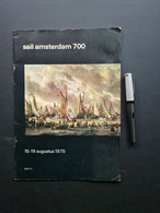 Sail Amsterdam 700, 15-19 Augustus 1975, Programmheft, Niederländisch - Programs