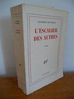 L'ESCALIER DES AUTRES De Elisabeth De Neyrat (1962)  Editions NRF/Gallimard - Autres