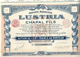 ACTION - Société Anonyme LUSTRIA CHAPAL FILS, Montreuil Sous Bois - Cent Francs - Industrie