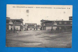 94 - CHAMPIGNY-SUR-MARNE - ENTRÉE DE LA CITÉ JARDIN - NOUVEAU SQUARE -  FLAMME 1938 VERSO - Champigny Sur Marne
