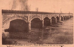 Delcampe - Étaples - Pont Du Chemin De Fer Sur La Canche - Etaples