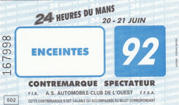 SPORT AUTO. 24 HEURES DU MANS 1992. LA BILLETTERIE. CONTREMARQUE SPECTATEUR. ACCÈS ENCEINTES. N°167998 - Automobile - F1