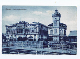 F925) Brazil Manaus Edifício Da Alfandega Ed. Livraria Internacional - Manaus