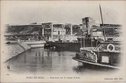 13 - PORT-de-BOUC - Pont-levis Sur Le Canal D'Arles - Otros & Sin Clasificación