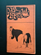 Das Letzte – Die Seltsame Zeitschrift, 3 1968, Bernhard + Hella Verlage, Mitarbeiter: Curt Mühlenhaupt, Ulf Miehe U.a. - Unclassified
