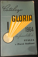 CATALOGO GLORIA 1964 - ITALIA E PAESI ITALIANI - Italië