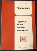 LIBRO SAN MARINO - LEGGENDA, STORIA, FILATELIA, NUMISMATICA - Administraciones Postales