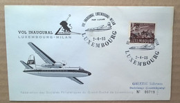 VOL INAUGURAL LUXEMBOURG-MILAN 2-4-1965 - (Avion F.27) - Covers & Documents