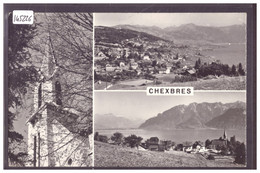 DISTRICT DE LAVAUX - CHEXBRES - TB - Chexbres