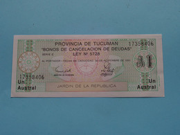 UN (1) AUSTRAL Provincia De TUCUMAN " Bonos De Cancelacion De Deudas " Serie C LEY 5728 ( See SCANS ) UNC ! - Argentina