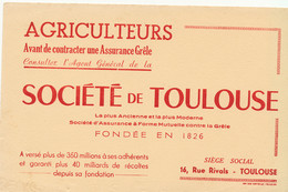 BU 2594 /   BUVARD     AGRICULTEURS  AGENT GENERALE SOCIETE DE TOULOUSE  A TOULOUSE    ( 21,00 Cm X 13,50 Cm) - Bank & Insurance