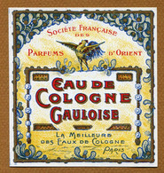 " EAU DE COLOGNE GAULOISE  " : Société Des Parfums D'Orient (Paris) - Etiketten