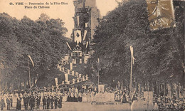 Vire         14          Procesion De La Fête Dieu Place Du Château            (voir Scan) - Vire