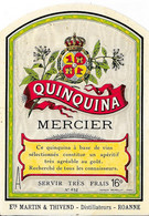 QUINQUINA  - MERCIER - Ets MARTIN & THIVEND - Distilleurs - ROANNE - Alkohole & Spirituosen