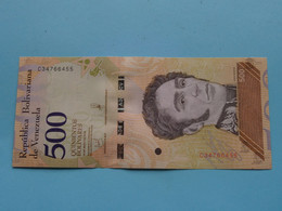 500 - Quinientos Bolivares 18-05-2018 > Republica Bolivariana De Venezuela ( For Grade, Please See Photo ) ! - Venezuela