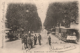 Marseille * Le Cours Belsunce * Tram Tramway - Zonder Classificatie