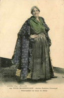 Marseille * Type Marseillais * Femme En Ancien Costume Provençal * Poissonnière En Tenue De Fête - Non Classés