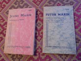2 Livres Marine: "jeune Marin" Et "futur Marin" - Français