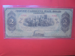 ETATS-UNIS-SOUTH CAROLINA 2$ 1873 Circuler(L.8) - South Carolina