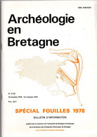 Archéologie En Bretagne N° 21-22-23 - Fouilles St-Avé Carnoët Suscinio Douarnenez Rennes Vitré ... - Bretagne