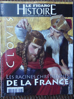 630-LE FIGARO HISTOIRE N°28-LES RACINES CHRETIENNES DE LA FRANCE - Historia