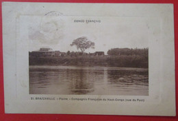 Congo Brazzaville Compagnie Française Haut Congo Cpa - Brazzaville