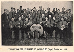 Estdiantina Des Routiniers De Bab El Oued - Fondée En 1934 - Voeux De Mr DUVIELLA - Musiciens - Other