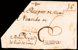 Ultramar - Perú - Prefilatelia - Lima PE 3 - Frontal De Lima A Guaura + Porteo Manuscrito "6" + Indicación "16" - ...-1850 Prefilatelia