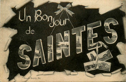 Saintes * Souvenir Et Un Bonjour De La Commune * Multivues - Saintes