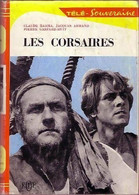 Les Corsaires  De Claude Gaspard-Huit (1967) - Action