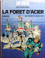 Luc Orient - La Forêt D'acier - Luc Orient