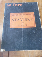 1937 édition Originale LE RIRE  -  Livre De Comptes De STAVISKY  ,par SENNEP - Other