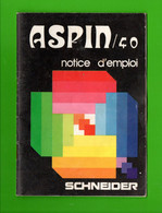 NOTICE D'EMPLOI . SCHNEIDER . TÉLÉVISION . " ASPIN 40 " - Réf. N°770F - - Audio-Visual