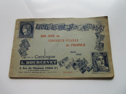 100 ANS De TIMBRES-POSTE De FRANCE 1849-1949 (68 Pages) - L. BOURCEVET 6, Rue Choiseul à Paris - Cataloghi Di Case D'aste