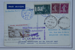 BB12 FRANCE BELLE  LETTRE  25 07  1937 MEETING LA BAULE   POUR MEILHAN LOT++VIGNETTE MERMOZ++ AFFRANC. PLAISANT - 1927-1959 Storia Postale