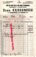 87 - ROCHECHOUART -A BABAUDUS- FACTURE JEAN CUISINIER - MARCHAND DE VINS- CHAMPAGNE-MADAME MALABRE ST SAINT JUNIEN-1943 - Food