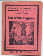Tijdschrift Ivanov's Verteluurtjes - N°107 - De Witte Tijgerin - Sacha Ivanov - Uitg. Erasmus Leuven 1938 - Giovani
