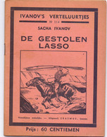 Tijdschrift Ivanov's Verteluurtjes - N°114 - De Gestolen Lasso - Sacha Ivanov - Uitg. Erasmus Leuven 1938 - Jugend