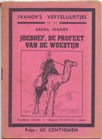 Tijdschrift Ivanov's Verteluurtjes - N°132 - Joesoef , De Profeet Van De Woestijn - Uitg. Erasmus Leuven 1938 - Jugend