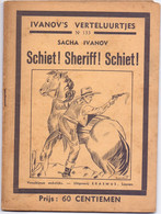 Tijdschrift Ivanov's Verteluurtjes - N°133 - Schiet Sheriff Schiet - Uitg. Erasmus Leuven 1938 - Jugend