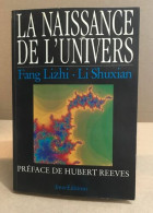 La Naissance De L'Univers - Astronomie