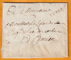 1791  - Marque Postale TURCOIN Tourcoing Sur Lettre Pliée Avec Corresp De 2 P Vers AMIENS Amien - 1701-1800: Voorlopers XVIII