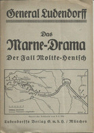 WK1; Ludendorff; Das Marne-Drama, Der Fall Moltke-Hentsch (1934) - 1914-18