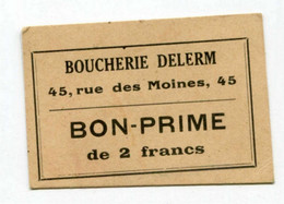 Jeton-carton De Nécessité "Boucherie Delerm / Bon-Prime De 2 Francs" Situé à Paris - Emergency Token - Monétaires / De Nécessité