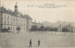CPA - Gap - Le Lycée - La Caisse D'Epargne Et Salle Des Fêtes - Gap
