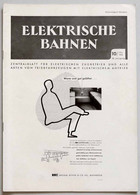 ELEKTRISCHE BAHNEN N°10 - 1955 - Automobili & Trasporti