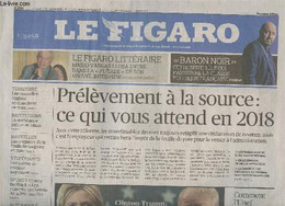 Le Figaro N°22270 - Jeudi 17 Mars 2016 -Le Figaro Littéraire : Mario Vargas Llosa Entre Dans La "Pléiade" De Son Vivant  - Unclassified