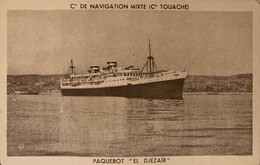 Bateau - Le Paquebot EL DJEZAÏR - Compagnie De Navigation Mixte , Compagnie Touache - Steamers