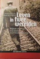 Leven In Twee Werelden - Belgische Collaborateurs En De Diaspora Na WO II - Door F. Seberechts Ea - Collaboratie - 2009 - War 1939-45